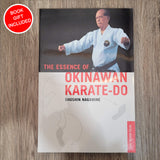 The Essence of Okinawan Karate-Do by Shoshin Nagamine