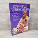 Preaching Is The Essence by A. C. Bhaktivedanta Swami Prabhupada