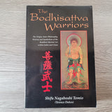 The Bodhisattva Warriors by Shifu Nagaboshi Tomio