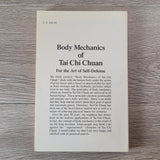 Body Mechanics of Tai Chi Chuan by William C. C. Chen