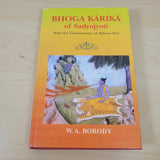 Bhoga Karika of Sadyojyoti With a Commentary of Aghora Siva by Wayne A. Borody