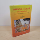 Bhoga Karika of Sadyojyoti With a Commentary of Aghora Siva by Wayne A. Borody