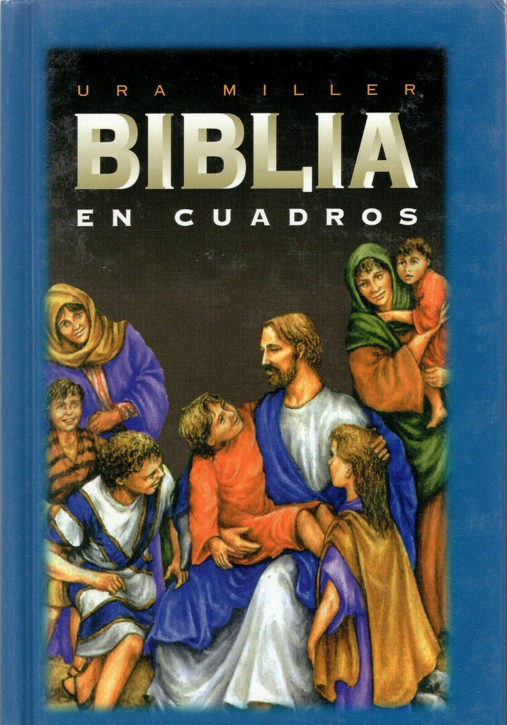 Biblia En Cuadros By Ura Miller Spanish Translation Hardcover