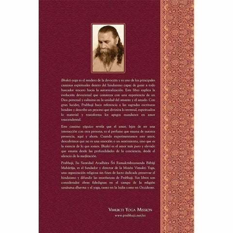 Bhakti Yoga El Sendero Del Amor by Prabhuji Hardcover 1st edition