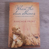 When The Sun Shines by Ranchor Prime