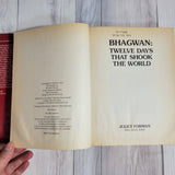 Bhagwan: Twelve Days That Shook the World by Juliet Forman