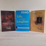 Kundalini Bhakti Yoga by Prabhuji Life, Love, Laughter by Osho Lot of 3 books