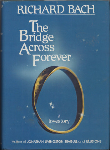The Bridge Across Forever by Richard Bach Signed By The Author