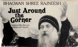 Just Around the Corner By Osho Bhagwan Shree Rajneesh 1st edition