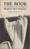 The Book: Series II from I to Q by Osho Bhagwan Shree Rajneesh 1st Edition 1984