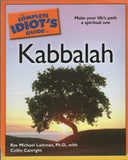 The Complete Idiot's Guide to Kabbalah By Rav Michael Laitman