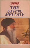 The Divine Melody by Osho