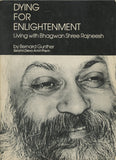 Dying for Enlightenment: Living with Bhagwan Shree Rajneesh