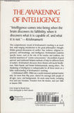The Awakening of Intelligence By J. Krishnamurti