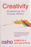 Creativity Unleashing the Forces Within by Osho Bhagwan Shree Rajneesh