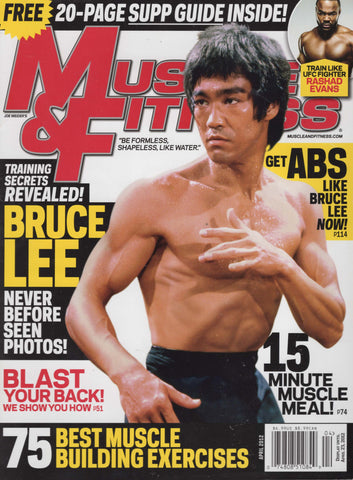 Muscle & Fitness 2012 April - Bruce Lee Special