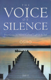 The Voice of Silence by Osho Bhagwan Shree Rajneesh