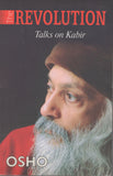 The Revolution: Talks on Kabir by Osho Bhagwan Shree Rajneesh Paperback