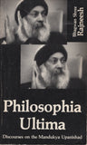 Philosophia Ultima by Osho Bhagwan Shree Rajneesh 1st Edition