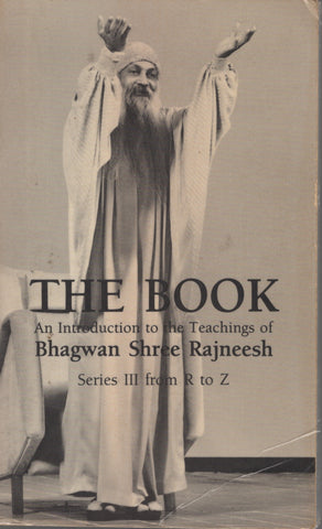 The Book : Series III from R to Z by Osho Bhagwan Rajneesh 1st Edition