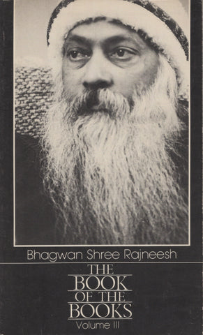 The Book of the Books, Vol 3 by Osho Bhagwan Rajneesh 1st Edition