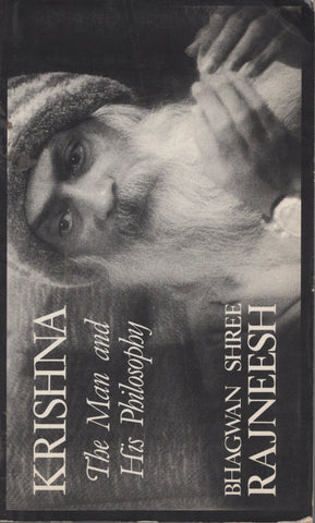 Krishna: The Man & His Philosophy by Osho Bhagwan Shree Rajneesh 1st Edition