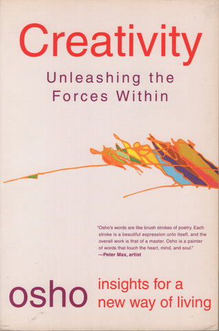 Creativity: Unleashing the Forces Within by Osho Bhagwan Shree Rajneeshpuram