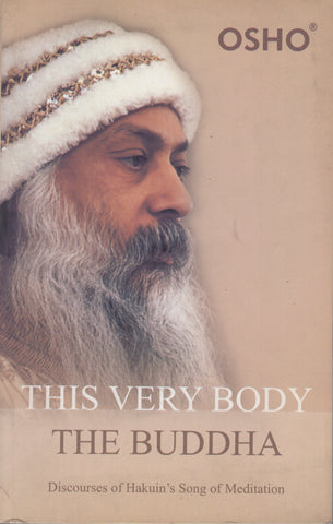 This Very Body the Buddha by Osho Bhagwan Shree Rajneesh