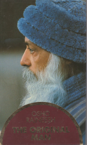 The Original Man by Osho Bhagwan Shree Rajneesh 1st Edition