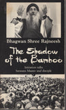 The Shadow of the Bamboo by Osho Bhagwan Shree Rajneesh 1st Edition