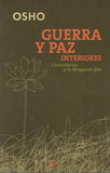 Guerra y paz interiores: Comentarios a la Bhagavad-gita by Osho Bhagwan Rajneesh