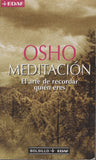 Meditacion el arte de recordar quien eres by Osho Rajneesh Spanish Edition