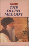 The Divine Melody by Osho Bhagwan Shree Rajneesh Paperback