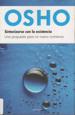 Sintonizarse con la existencia by Osho Bhagwan Shree Rajneesh Spanish Edition