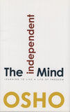 The Independent Mind by Osho Bhagwan Shree Rajneesh Wild Wild Country