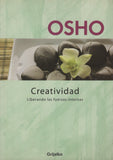 Creatividad: Liberando las fuerzas interiores by Osho Bhagwan Shree Rajneesh