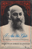 I Am the Gate by Osho Bhagwan Shree Rajneesh 1st U.S. Edition Paperback 1977