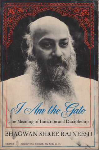 I Am the Gate by Osho Bhagwan Shree Rajneesh 1st U.S. Edition Paperback 1977