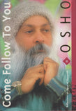 Come Follow to You Vol. 2 by Osho Bhagwan Shree Rajneesh