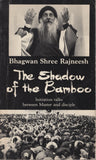 The Shadow of the Bamboo by Osho Bhagwan Shree Rajneesh 1st Edition 1984