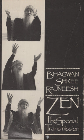 Zen: The Special Transmission by Osho Bhagwan Rajneesh 1st Edition