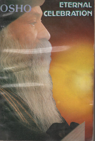 Eternal Celebration by Osho Bhagwan Shree Rajneesh RARE