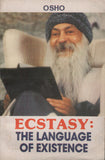 Ecstasy: The Language of Existence by Osho Bhagwan Shree Rajneesh RARE