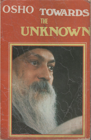 Towards The Unknown by Osho Bhagwan Shree Rajneesh RARE