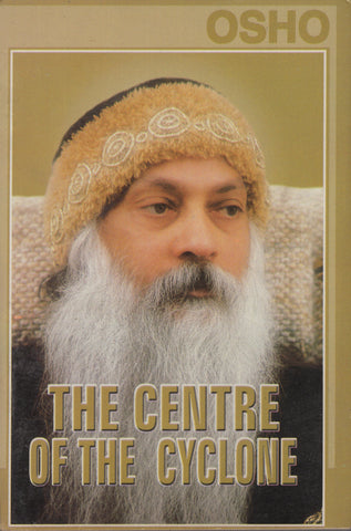 RARE The Centre Of The Cyclone by Osho Bhagwan Shree Rajneesh