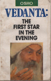 RARE Vedanta: The First Star In The Evening by Osho Bhagwan Shree Rajneesh