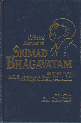 Collected Lectures on Srimad Bhagavatam Volume 3 by Swami Prabhupada