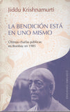 La bendición está en uno mismo by J. Krishnamurti Spanish Edition