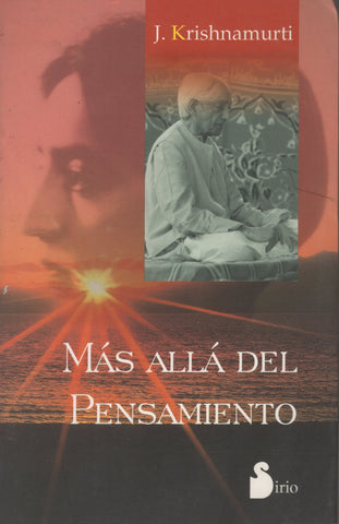 Mas allá del pensamiento by J. Krishnamurti Spanish Edition