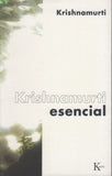 Krishnamurti esencial by J. Krishnamurti Spanish Edition
